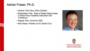 slide lists info about graduate and a profile photo. Advisor: Terry, Zweibel. next steps: postdoc at UC Santa Cruz