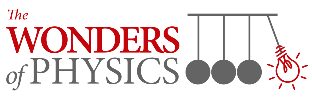 the wonders of physics logo, says "the wonders of physics" and has a newton's cradle to the right with four balls, one of which is a lightbulb with "light" lines coming off of it