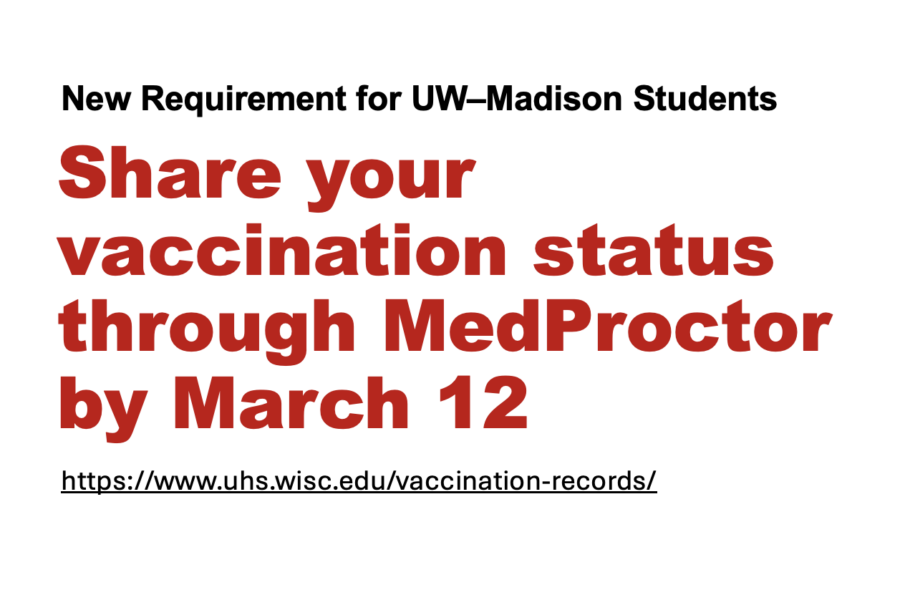 New Requirement for UW–Madison Students, Share your vaccination status through MedProctor by March 12, https://www.uhs.wisc.edu/vaccination-records/